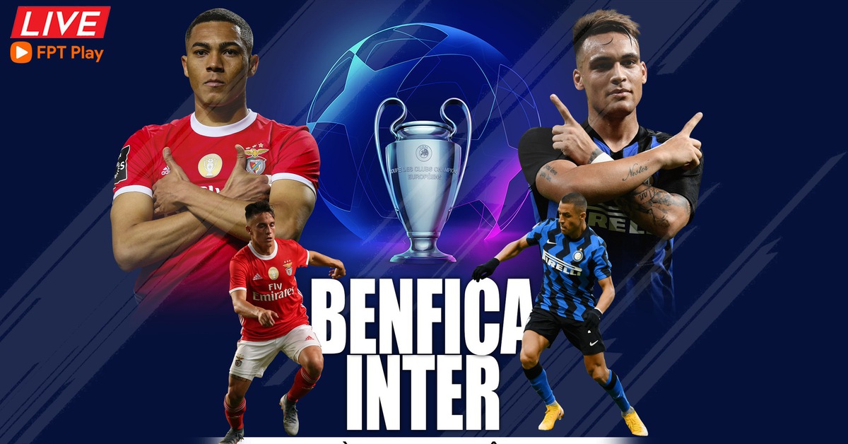 Nhận định, soi kèo Benfica vs Inter (2h00, 12/4), Champions League lượt đi tứ kết