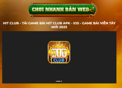 Tải Hitclub - Cổng Game Bài Đổi Thưởng Đa Dạng Và Hấp Dẫn