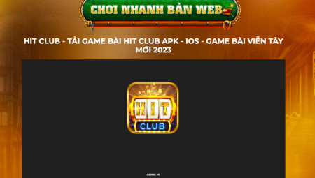 Tải Hitclub - Cổng Game Bài Đổi Thưởng Đa Dạng Và Hấp Dẫn